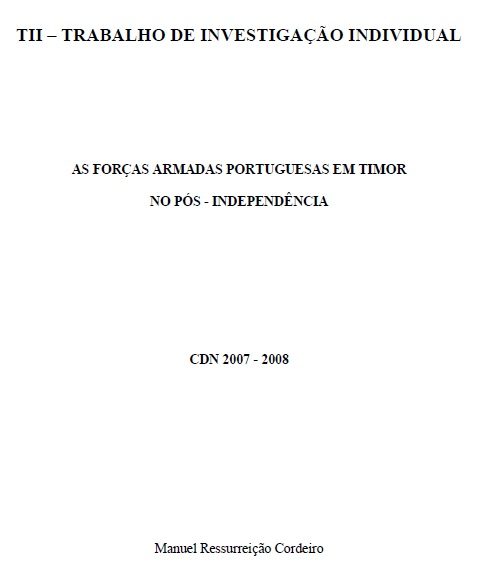 AS FORÇAS ARMADAS PORTUGUESAS EM TIMOR NO PÓS – INDEPENDÊNCIA
